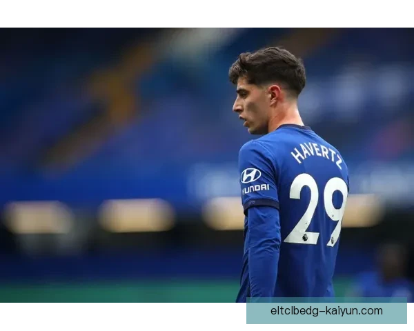 乔伊·洛夫图斯-奇克本赛季在英超表现稳健，状态持续提升